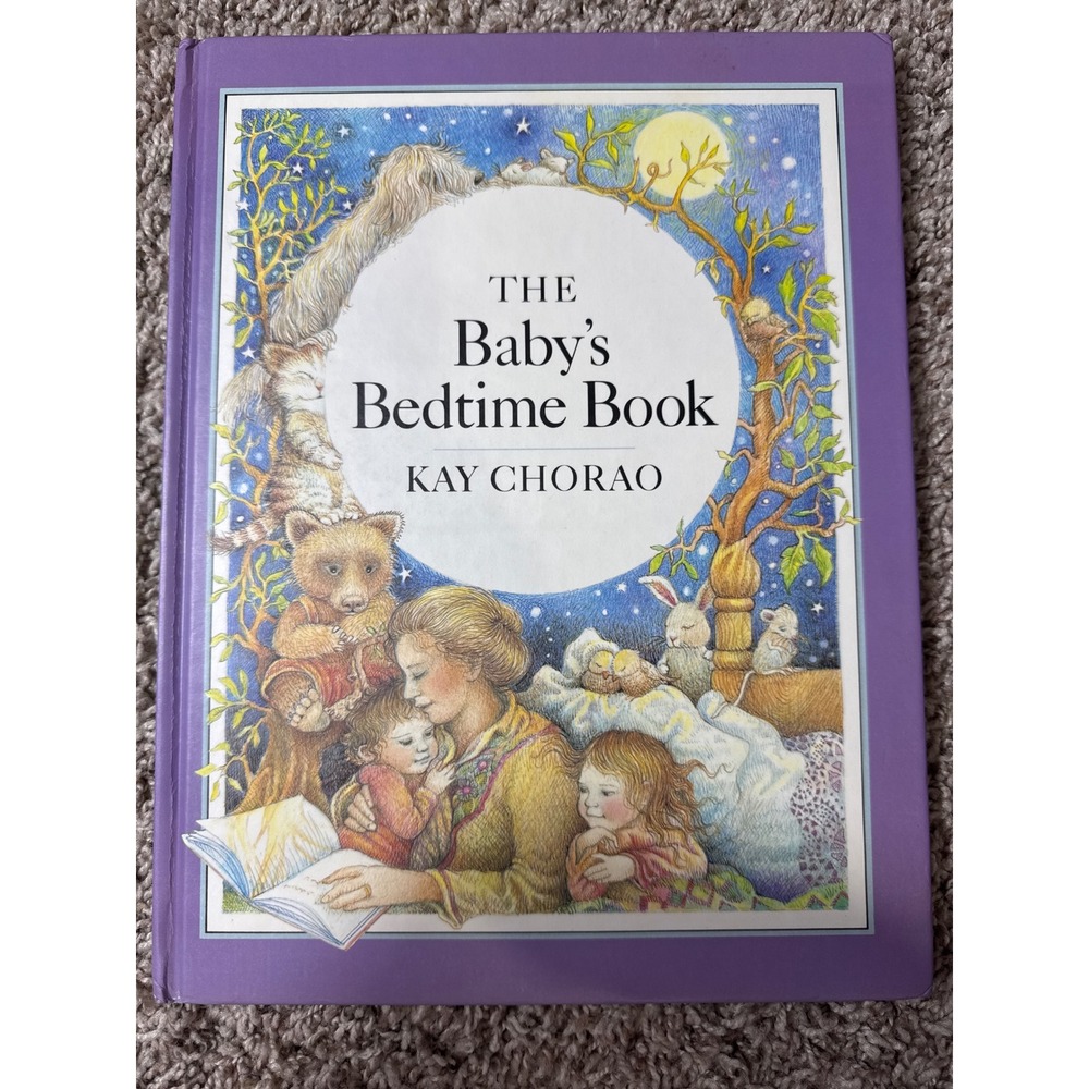 The Babys Bedtime Book Kay Chorao 1984 First Edition Hardcover Nursery Rhymes